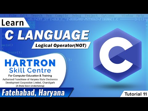 C Language | Tutorial 11 | Logical Operator(NOT) | HARTRON SKILL CENTRE FATEHABAD