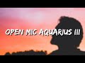 Logic - Open Mic Aquarius III (Lyrics)