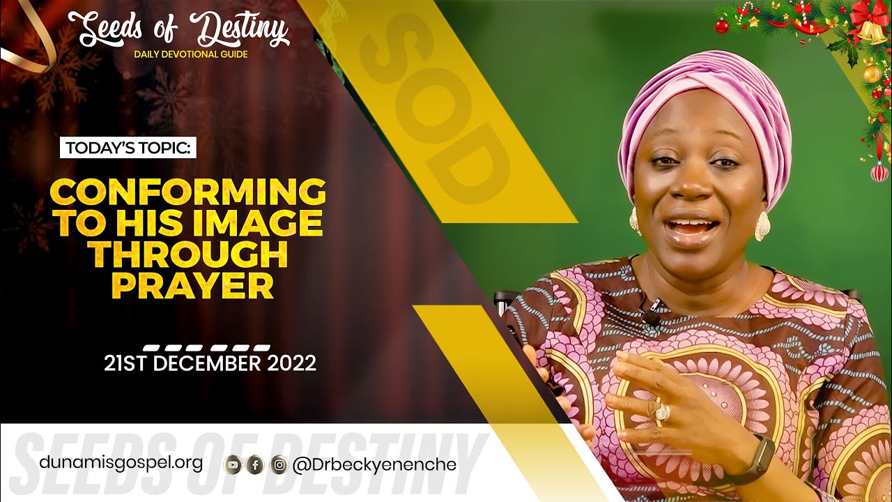 SEEDS OF DESTINY - WEDNESDAY 21 DECEMBER, 2022 - YouTube