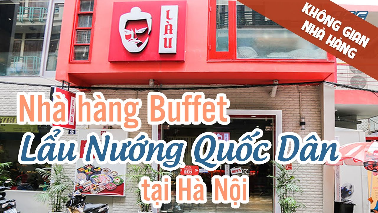 Làu Buffet Nguyên Hồng | Quán Lẩu Nướng Quốc Dân Tại Hà Nội - Youtube