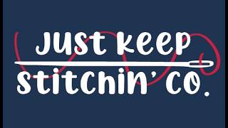 JustKeepStitchin'
