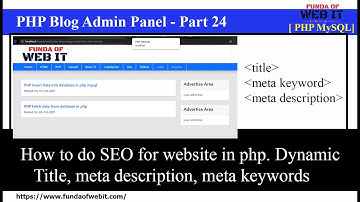 PHP Blog Part 24: How to make SEO tag in website. Dynamic Title, meta description, meta keywords php