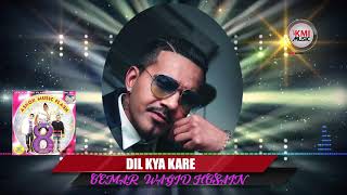Dil Kya Kare  cover Oemar  Kmi  S
