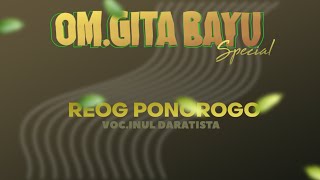 Om Gita Bayu - Reog Ponorogo