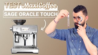 SAGE ORACLE TOUCH | Machine expresso compacte | Le Test MaxiCoffee