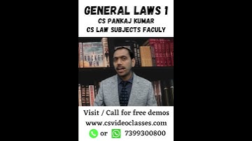 General Laws 1 By CS Pankaj Kumar | #csexecutive #cs  #companysecretary