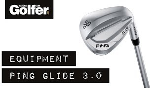 Ping Glide 3.0 wedges review - YouTube