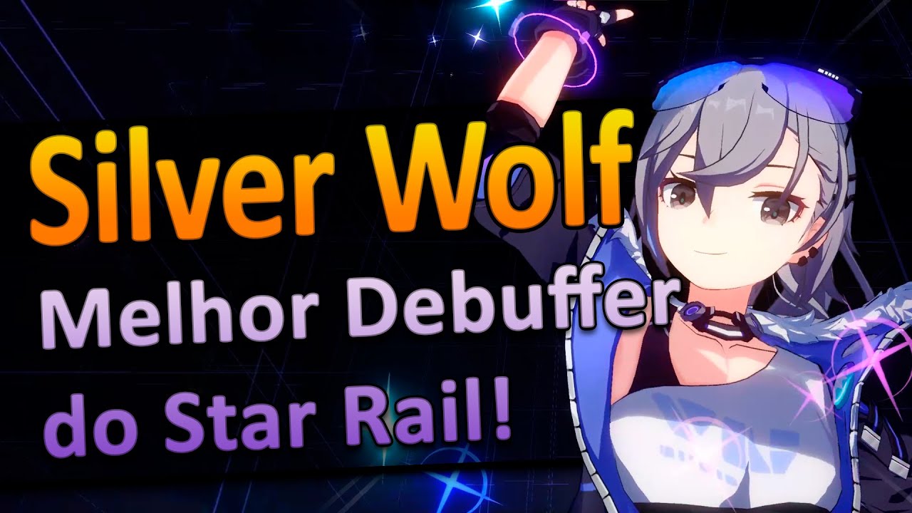 Entendendo a Silver Wolf - Guia Completo [Honkai: Star Rail]