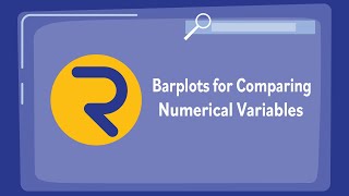 Barplots for Comparing Numerical Variabes