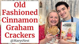 Old Fashioned Cinnamon Graham Crackers Recipe  The Modern Pioneer Cookbook
