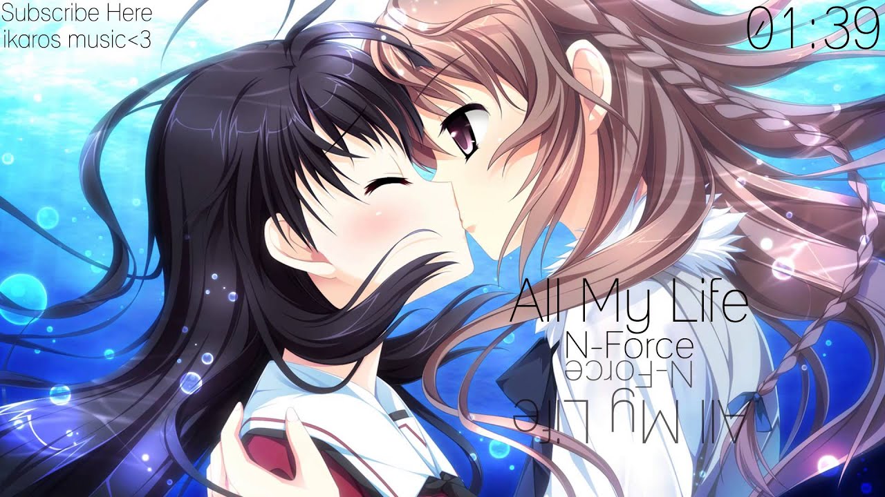 N-Force - All My Life [Nightcore]