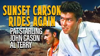 Sunset Carson Rides Again