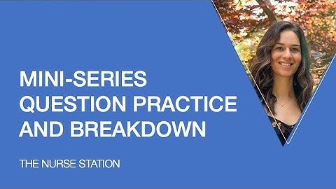 Mini Series: Question 10 Practice and Breakdown