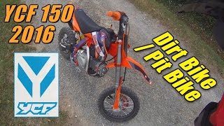 YCF 150 [2016] - TEST - Dirt Bike / Pit Bike