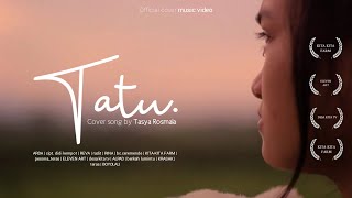 TATU - Tasya Rosmala (COVER MUSIC VIDEO)