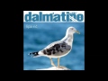 Dalmatino - To nije zna ni'ko ka ja