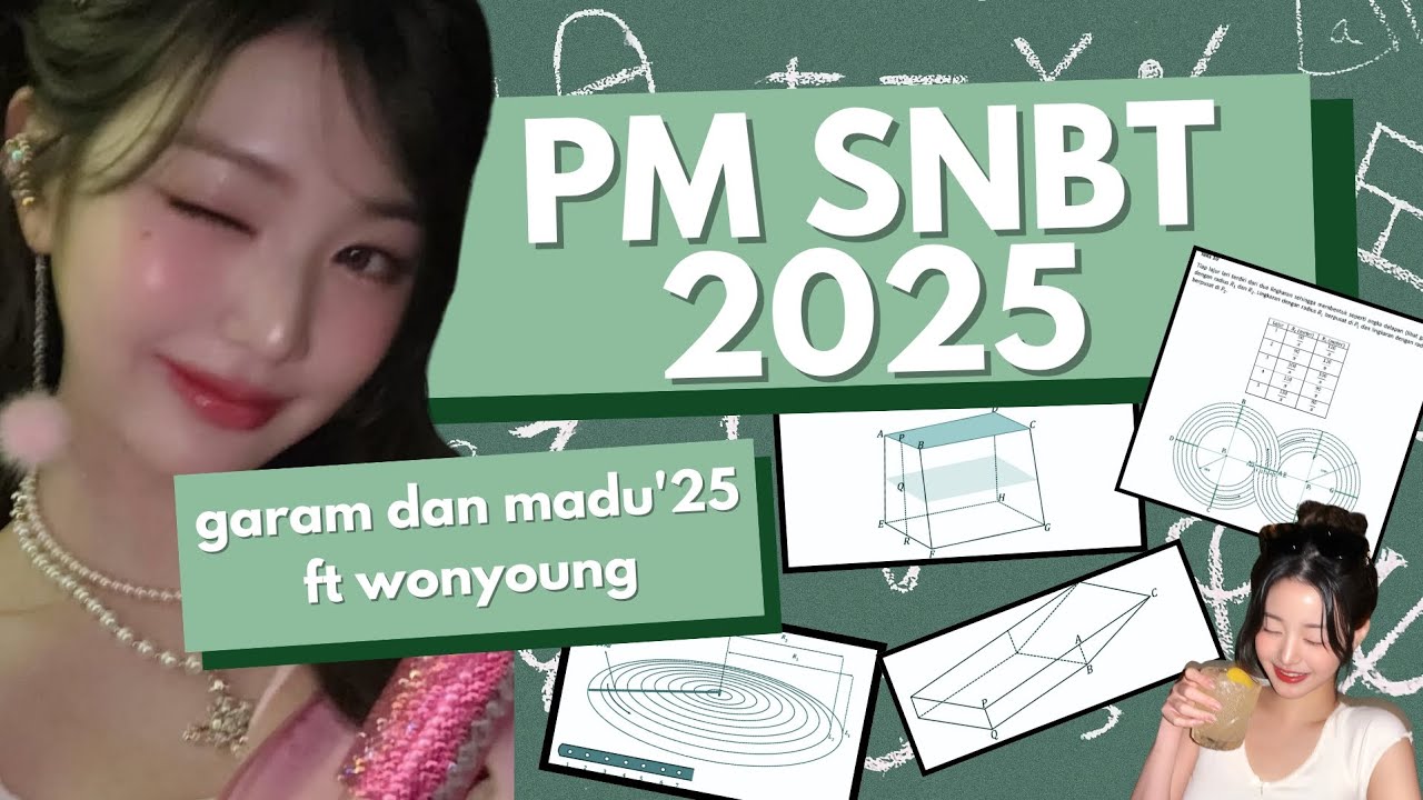 garam dan wonyoung'25 yapping PM SNBT 2025