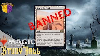 Field of the Dead is BANNED!!! - Magic the Gathering Study Hall | TCGU