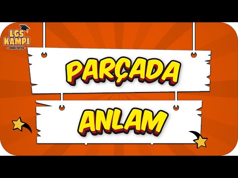 PARÇADA ANLAM | LGS Türkçe #2022
