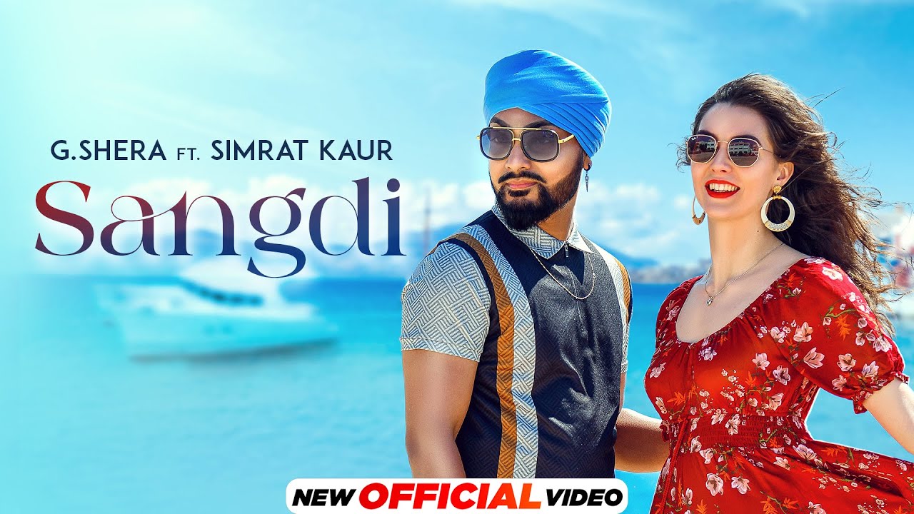 Sangdi - G Shera & Simrat Kaur | Latest Punjabi Songs 2023 | New Punjabi Songs 2023 | Speed Records