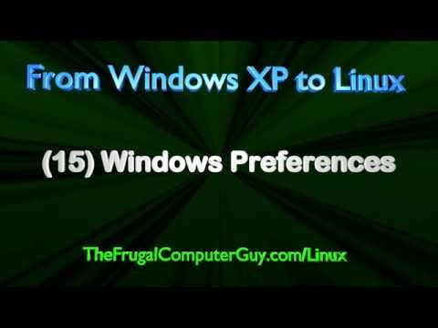 FromXPtoLinux(15) Windows Preferences