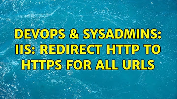 DevOps & SysAdmins: IIS: Redirect HTTP to HTTPS for all URLs