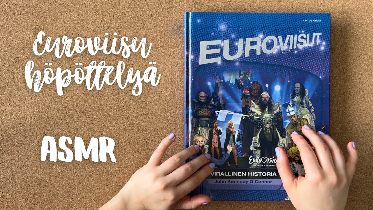 ASMR SUOMI - höpöttelyä Euroviisuista + kirjan selailua