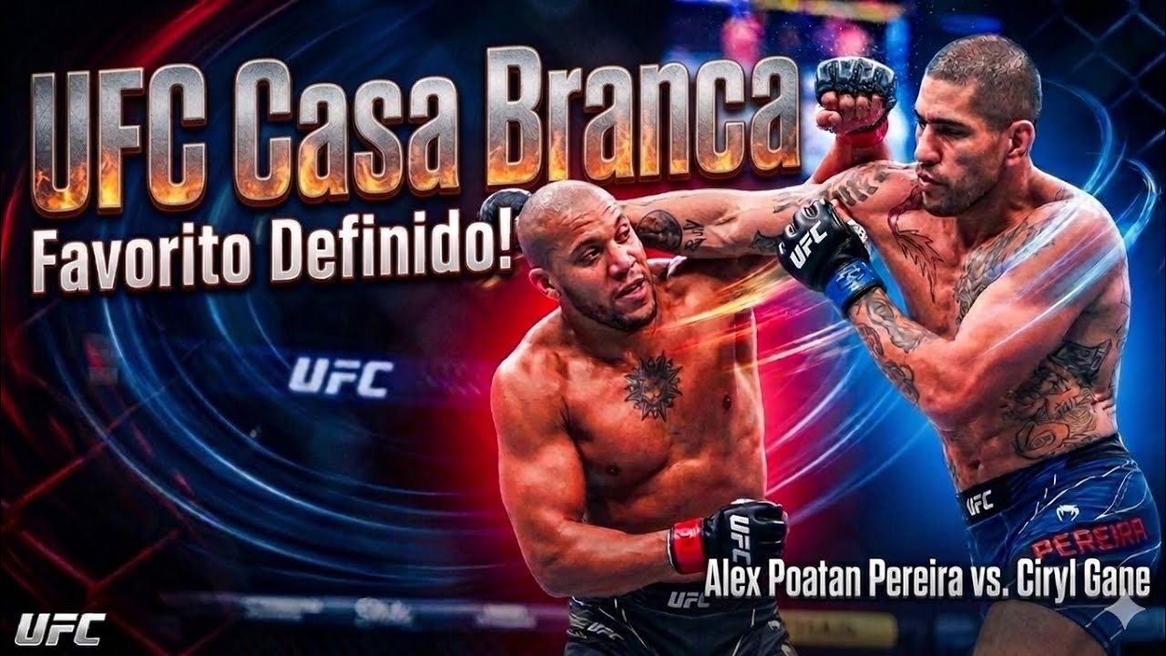 POATAN VS GANE - APARECEU O FAVORITO NAS BOLSAS - UFC CASA BRANCA