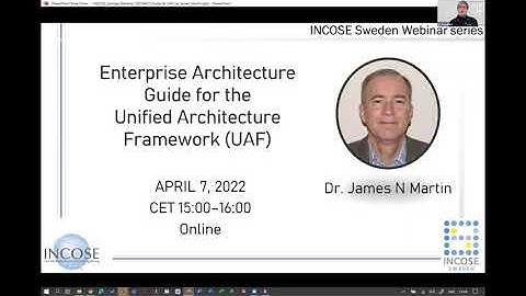 James N Martin -  Guide for the Unified Architecture Framework UAF, presented April 7, 2022