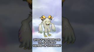 [A.I.] What if Tawkerr Replaced Stoowarb on Air Island? #shorts #mysingingmonsters