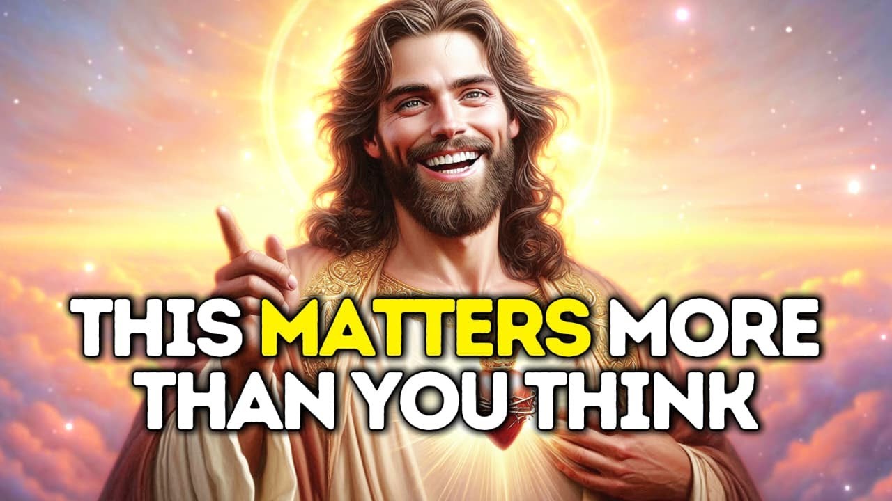 🛑GOD SAYS: THIS MATTERS MORE THAN YOU THINK | GOD'S MESSAGE| #god #godsays #jesus  #godmessage
