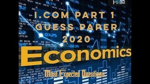 Economics Guess paper 2020 | I.com part 1 |