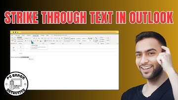 How to Strike Through Text in Outlook | Make Your Point Clearly