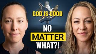 God Is Good No Matter What?! | Janelle’s Story of Surrender & Breakthrough