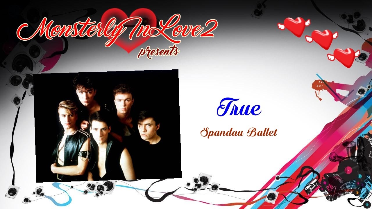 Letras - Spandau Ballet - True (TRADUÇÃO) PDF, PDF, Lazer