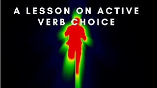 An Exercise on Active Verb Choice #writingtips #writingadvice #writingskills #verbchoice