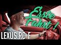 JP Performance - Erste Fahrt | Lexus RC-F