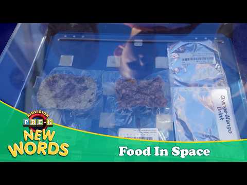 Food In Space | KidVision New Words