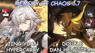 E0 Jing Yuan Hypercarry & E0S1 Dan Heng IL x E0S1 Dan Heng PT - MOC 3.7 - Honkai: Star Rail