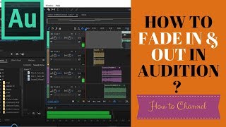 Adobe Audition CC - 41 - How to Make Fade In and Fade Out in Audition