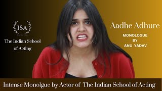 Intense Monologue | Aadhe Adhure | Best Acting School | The Indian School of Acting