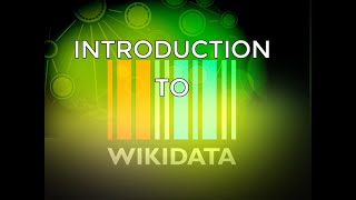 Introduction to Wikidata |Online Training