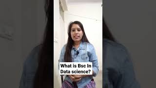 What is Bsc In Data science? Details In Hindi.#Shorts