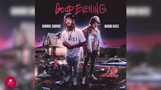 Shordie Shordie - Good Evening (Clean)