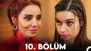 Kardeş Çocukları 10. Bölüm (FULL HD)