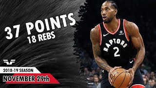 Kawhi Leonard - 2018.11.29 - Raptors vs Warriors - 37 Points, 8 Rebs