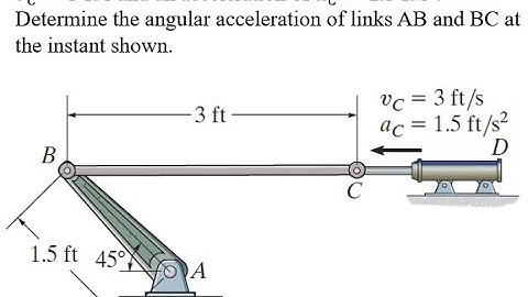 Dynamics, Hibbeler, Ch 16 problem 109, Relative Motion - Angular acceleration of two links