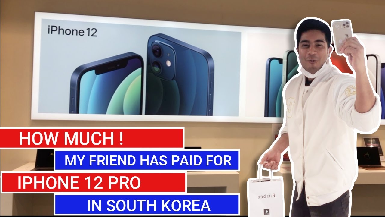 How much iPhone 12 pro in South Korea