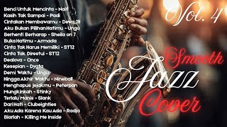 Download Lagu Kompilasi The Best Smooth Jazz Vol 4 | Padi, Dewa, Dygta, Sheila on 7, Peterpan, Naif, Ungu, Slank MP3