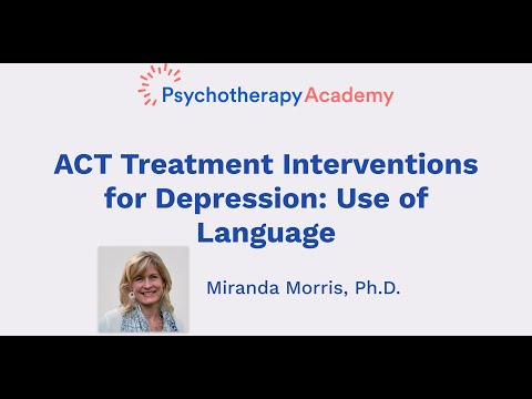 ACT Treatment Interventions for Depression: Use of Language